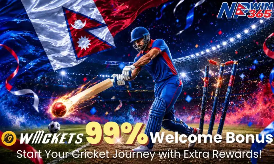 NPwin365 9Wickets 99% Cricket Welcome Bonus — Start Your Cricket Journey with Extra Rewards — Nepal
